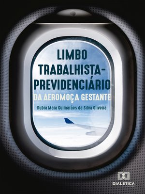 cover image of O limbo trabalhista-previdenciário da aeromoça gestante